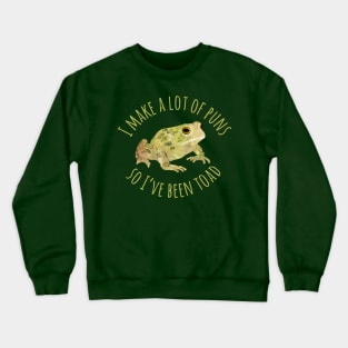 Toad Pun Crewneck Sweatshirt